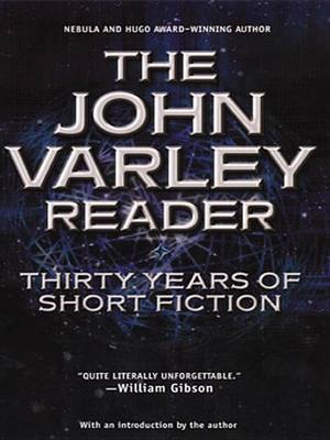 Book cover for The John Varley Reader