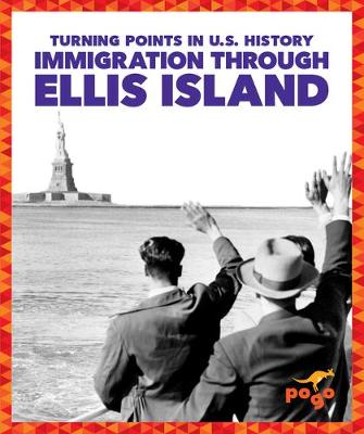 Book cover for Immigration Through Ellis Island