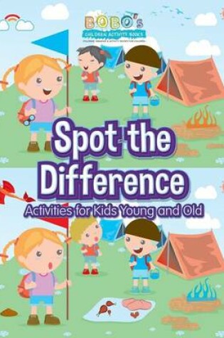 Cover of Spot the Difference Activities for Kids Young and Old