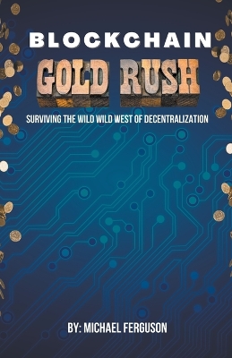 Book cover for Blockchain Gold Rush