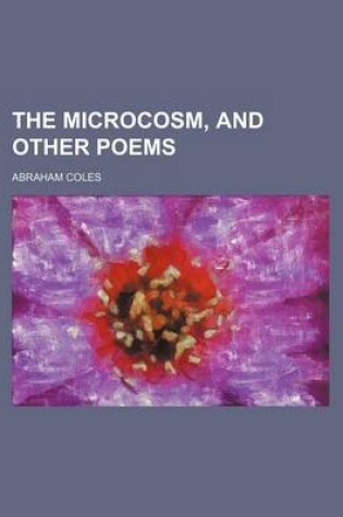 Cover of The Microcosm, and Other Poems