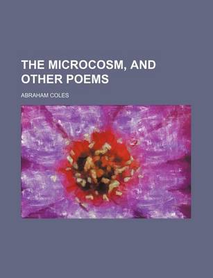 Book cover for The Microcosm, and Other Poems