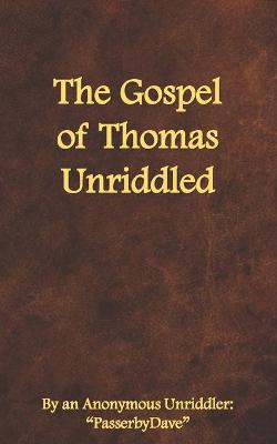 Cover of The Gospel of Thomas Unriddled