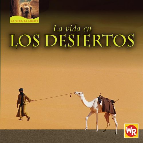 Cover of La Vida En Los Desiertos (Living in Deserts)