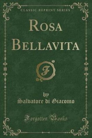 Cover of Rosa Bellavita (Classic Reprint)