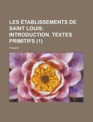 Book cover for Les Etablissements de Saint Louis (1)