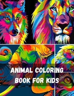 Book cover for Animal Coloring Book For Kids