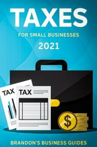 Cover of Taxes For Small Businesses 2021