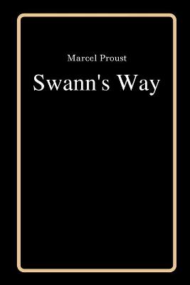 Cover of Swann's Way by Marcel Proust