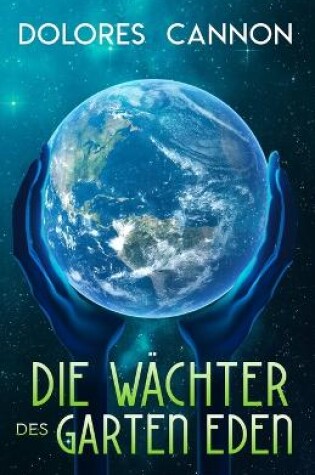 Cover of Die Wachter Des Garten Eden