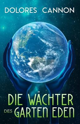 Book cover for Die Wachter Des Garten Eden