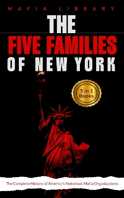 Book cover for The Five Families of New York