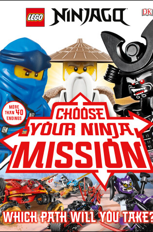 Cover of LEGO NINJAGO Choose Your Ninja Mission