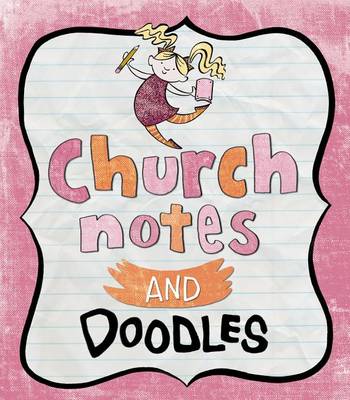 Book cover for Church Notes & Doodles for Girls