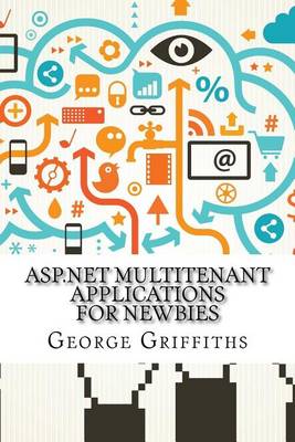 Book cover for ASP.Net Multitenant Applications for Newbies