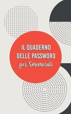 Book cover for Quderno delle Password per Smemorati