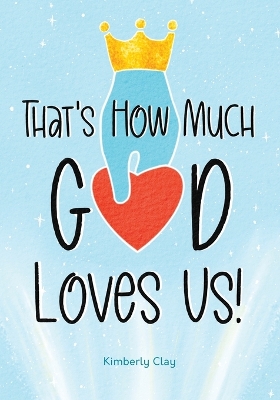 Book cover for That's How Much God Loves Us!