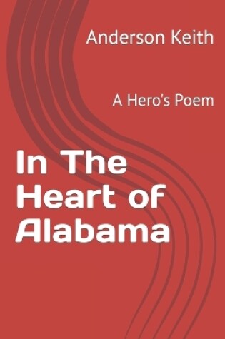 Cover of In The Heart of Alabama