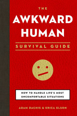 Book cover for The Awkward Human Survival Guide