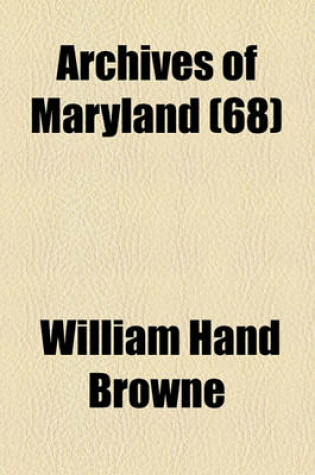 Cover of Archives of Maryland (68)