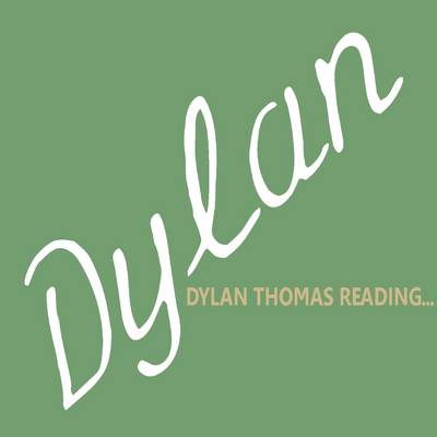 Book cover for Dylan Thomas Reading...