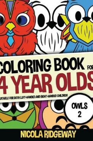 Cover of Coloring Book for 4 Year Olds (Owls 2)