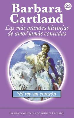 Book cover for El Rey Sin Corazon