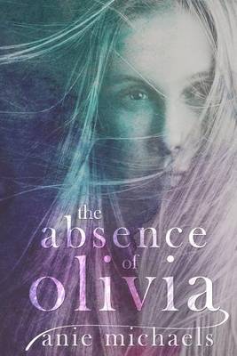 Book cover for The Absence of Olivia