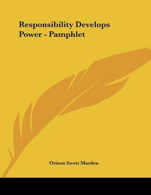 Book cover for Responsibility Develops Power - Pamphlet