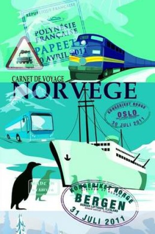 Cover of NORVEGE. Carnet de voyage