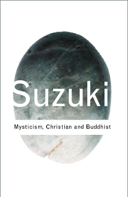 Book cover for Mysticism: Christian and Buddhist