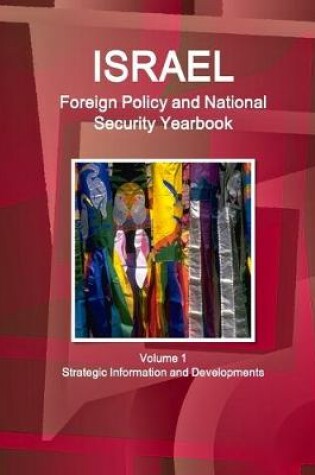 Cover of Israel Foreign Policy and National Security Yearbook Volume 1 Strategic Information and Developments