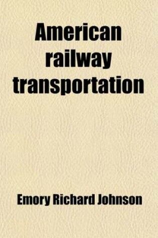 Cover of American Railway Transportation