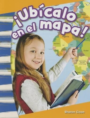 Book cover for Ub calo en el mapa! (Map It!) (Spanish Version)