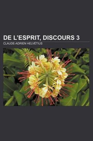 Cover of de L'Esprit, Discours 3