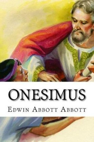 Cover of Onesimus Edwin Abbott Abbott