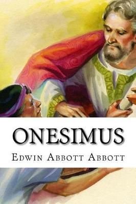 Book cover for Onesimus Edwin Abbott Abbott