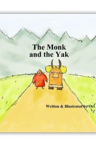 Cover of The Monk and the Yak