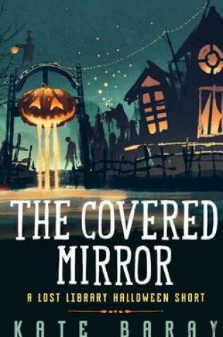 Cover of The Covered Mirror