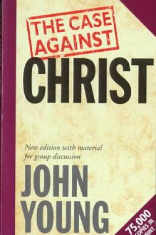 Cover of The Case Against Christ