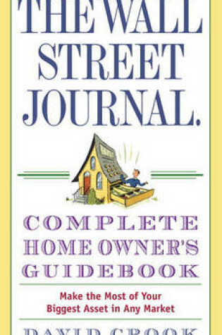 Cover of The Wall Street Journal. Complete Home Owner's Guidebook