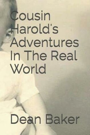 Cover of Cousin Harold's Adventures In The Real World