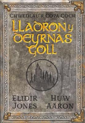 Book cover for Chwedlau'r Copa Coch: Lladron y Deyrnas Goll