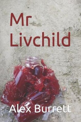 Cover of Mr Livchild