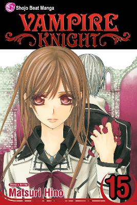 Vampire Knight, Vol. 15 by Matsuri Hino