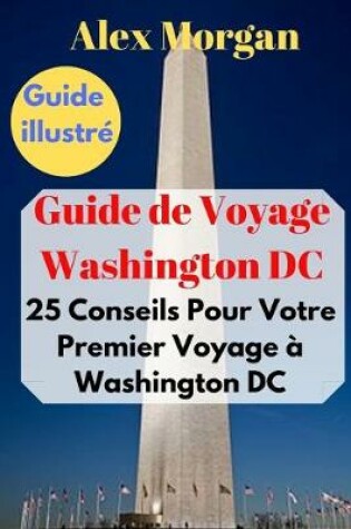 Cover of Guide de Voyage Washington DC