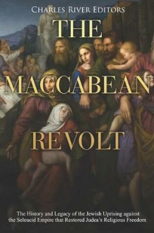 Cover of The Maccabean Revolt