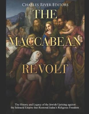 Book cover for The Maccabean Revolt