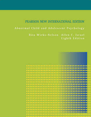 Book cover for Abnormal Child and Adolescent Psychology Pearson New International Edition, plus MySearchLab without eText