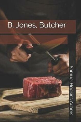 Cover of B. Jones, Butcher